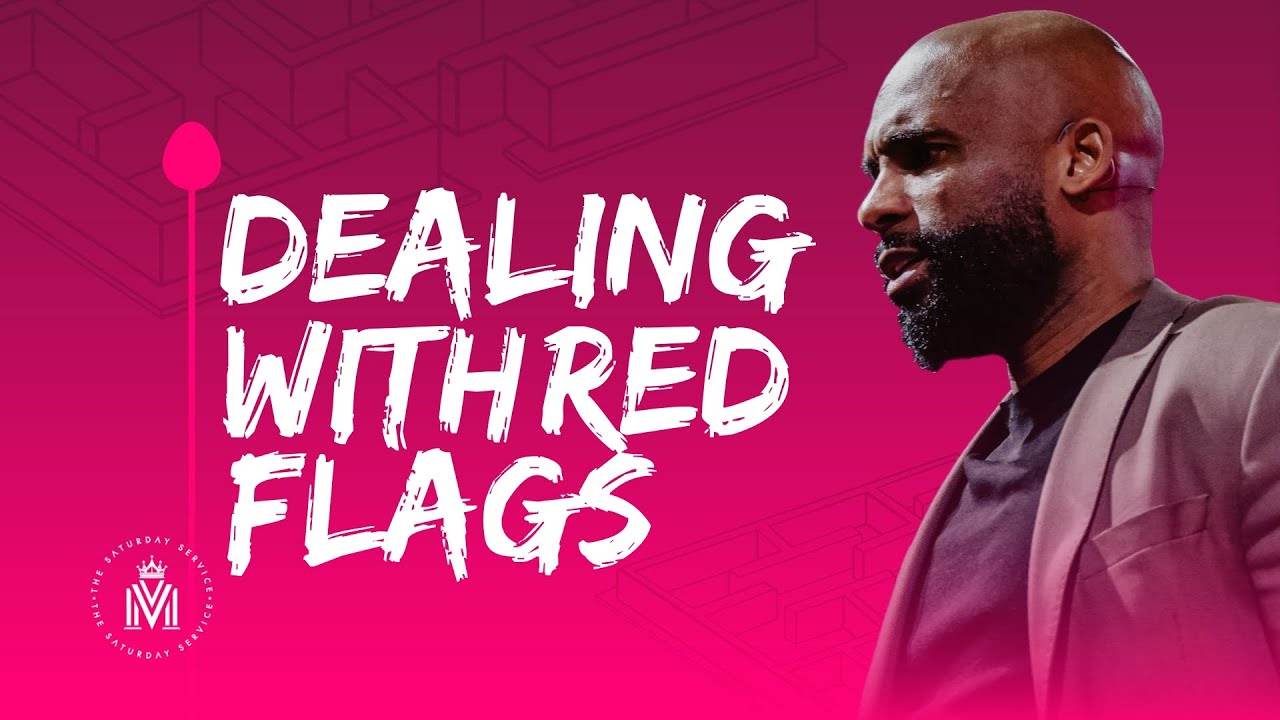 The Saturday Service | ps John Hofwijks | Dealing with red flags