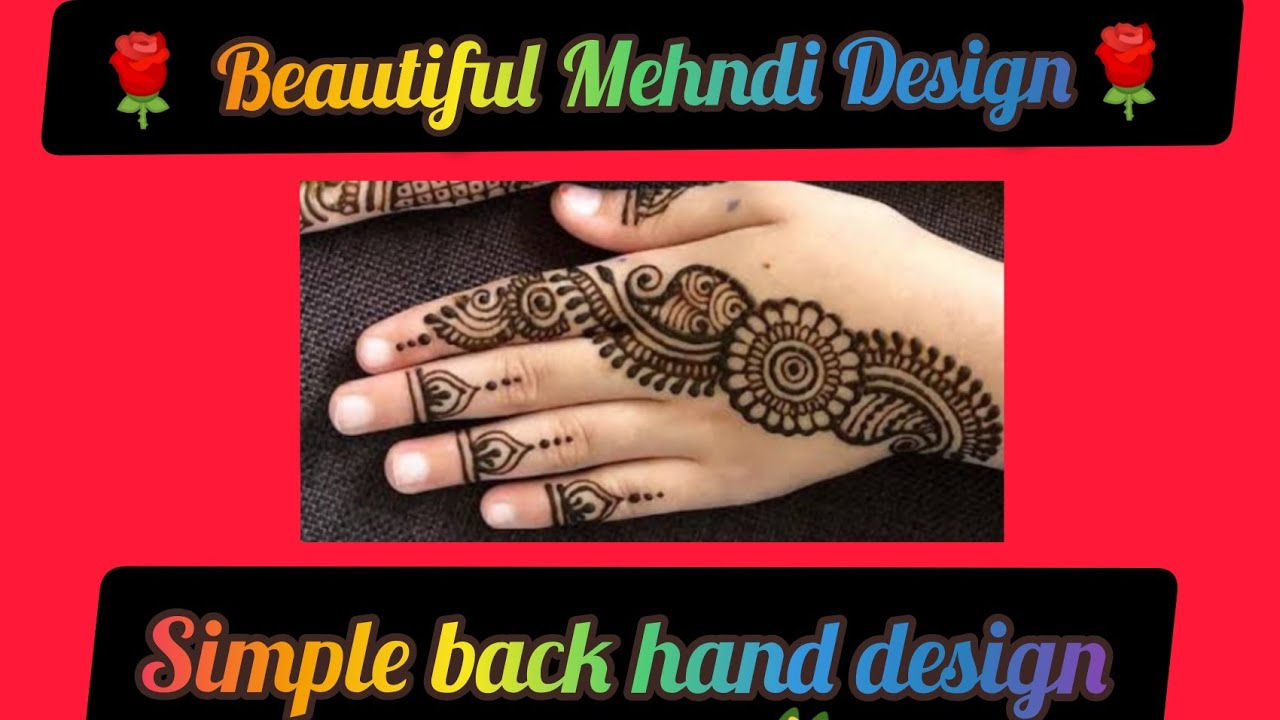 Simple And Beautiful Back Hand Mehndi Design | Pak Mehendi Design