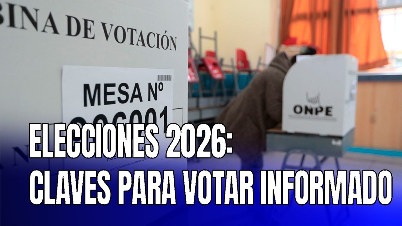 ELECCIONES 2026: CLAVES PARA VOTAR BIEN