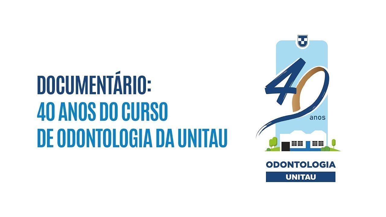 Odontologia Unitau | 40 anos