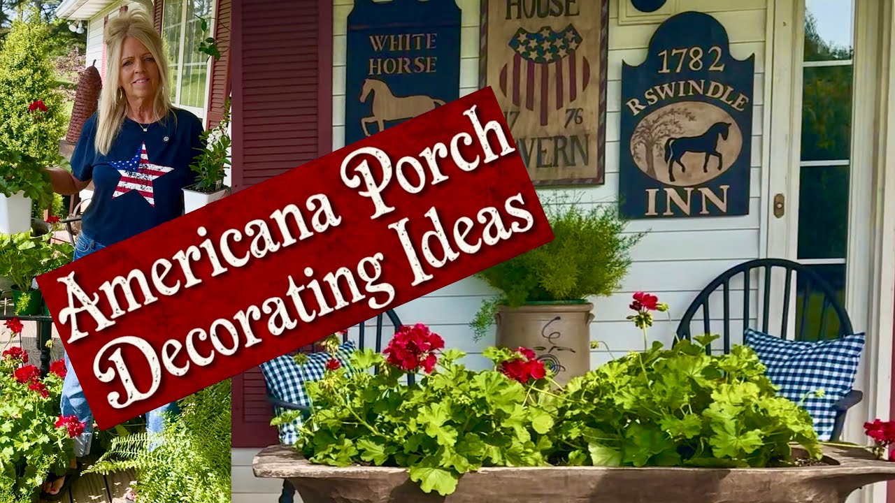 Summer Americana Porch Decorating Ideas ~  Primitive Colonial Style