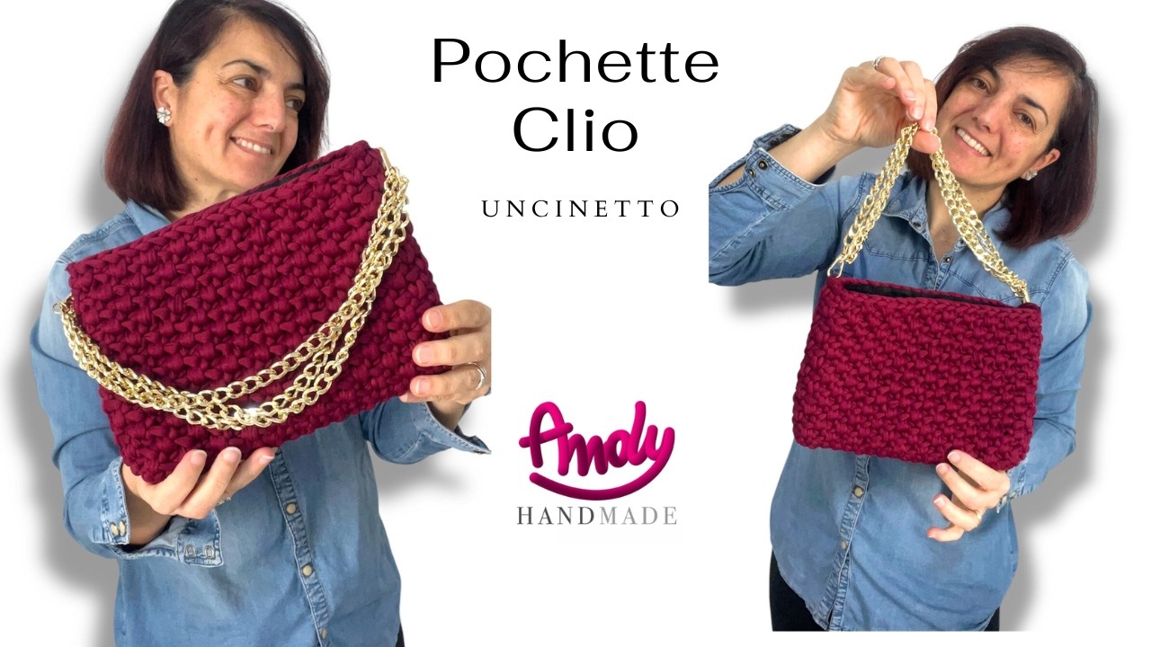 Tutorial Pochette Clio punto canestro uncinetto Facile Andy handmade