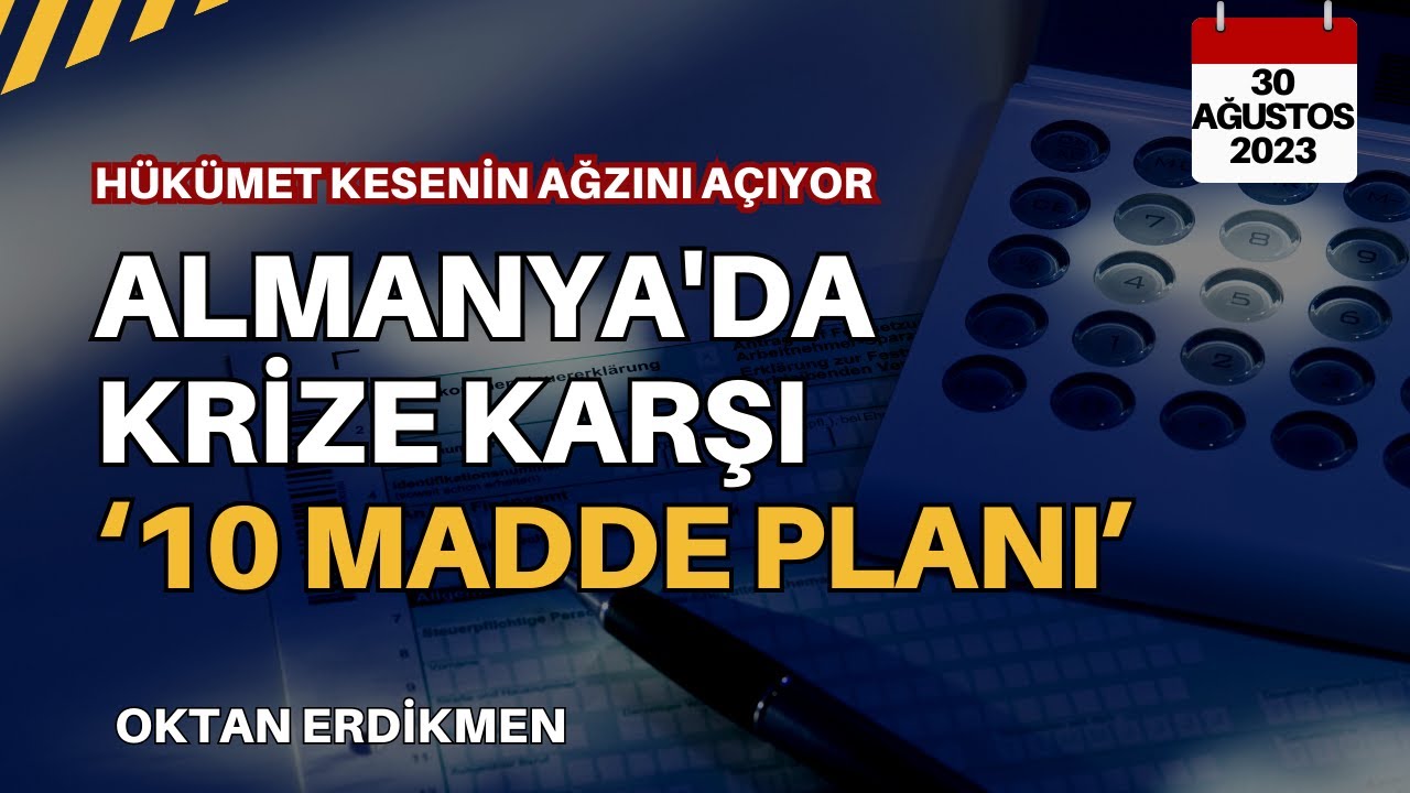 Almanya'da ekonomik krize karşı eylem planı - 30 Ağustos 2023