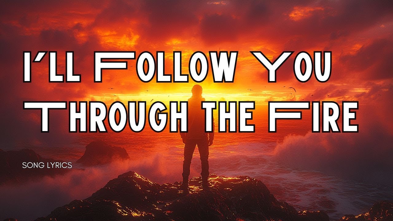 I’ll Follow You Through the Fire 🔥 | A Raw, Passionate Rock Ballad of Undying Devotion