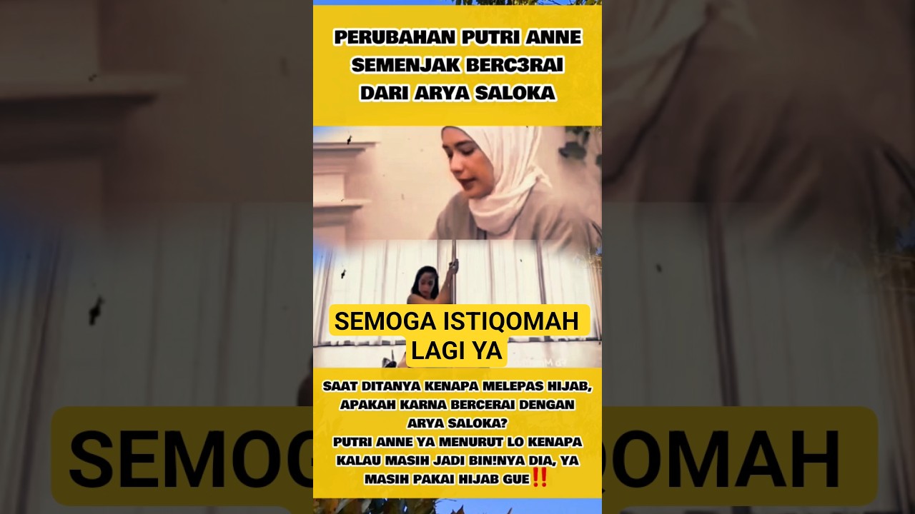 Perubahan Putri Anne Setelah Buka Hijab Karena Bercer4i Dengan Arya Saloka #putrianne #aryasaloka