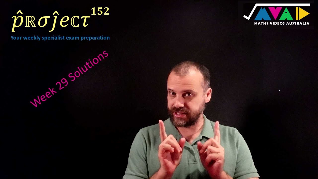 Project152 Week 29 Solutions
