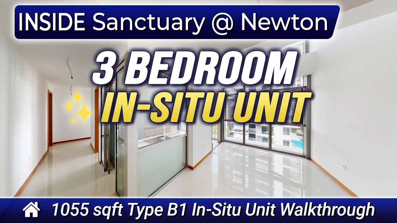 Sanctuary @ Newton 3 Bedroom Walkthrough | Type B1 1055 sqft | #04-01 | Near Newton MRT