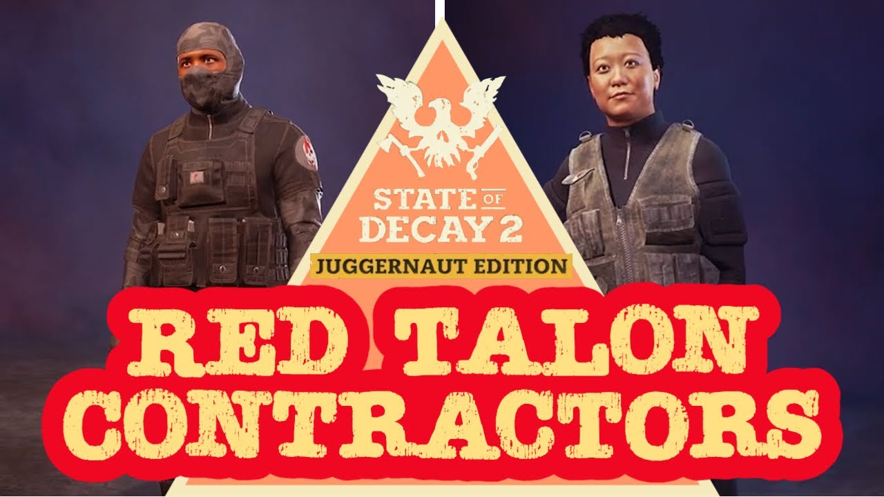 State of Decay 2: Навыки и способности подрядчика Red Talon