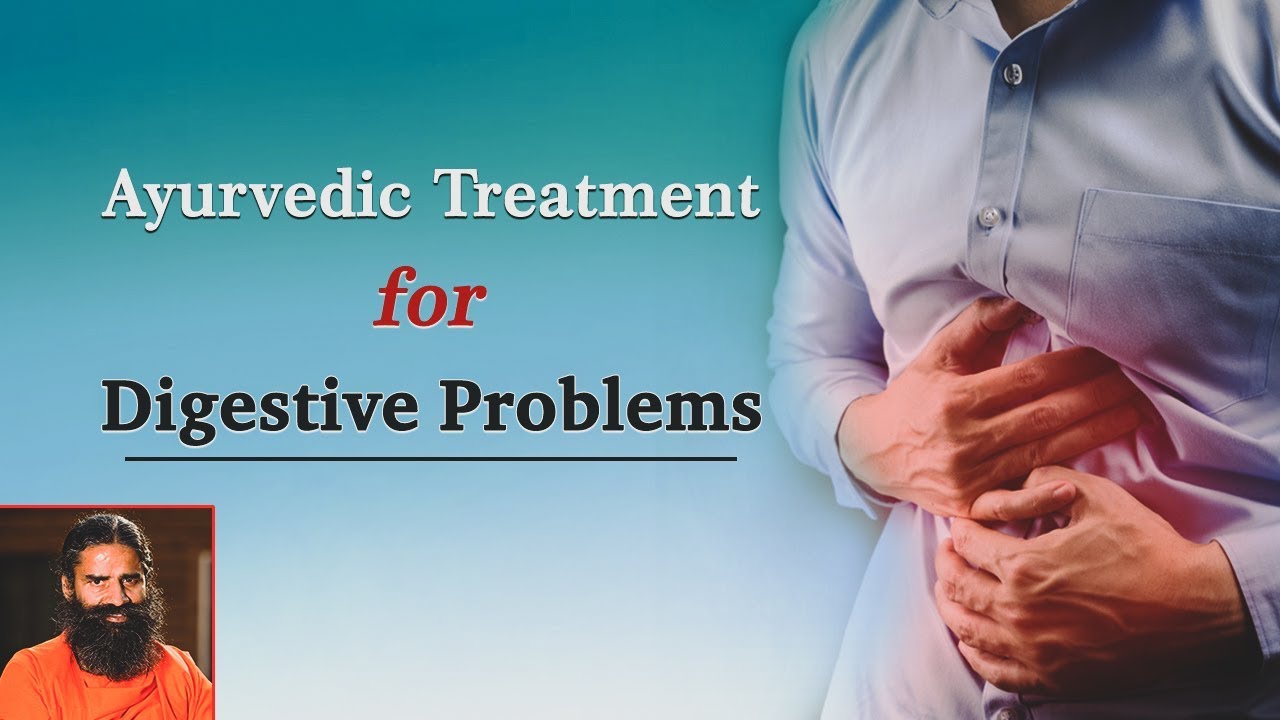 Ayurvedic Treatment for Digestive Problems | Swami Ramdev