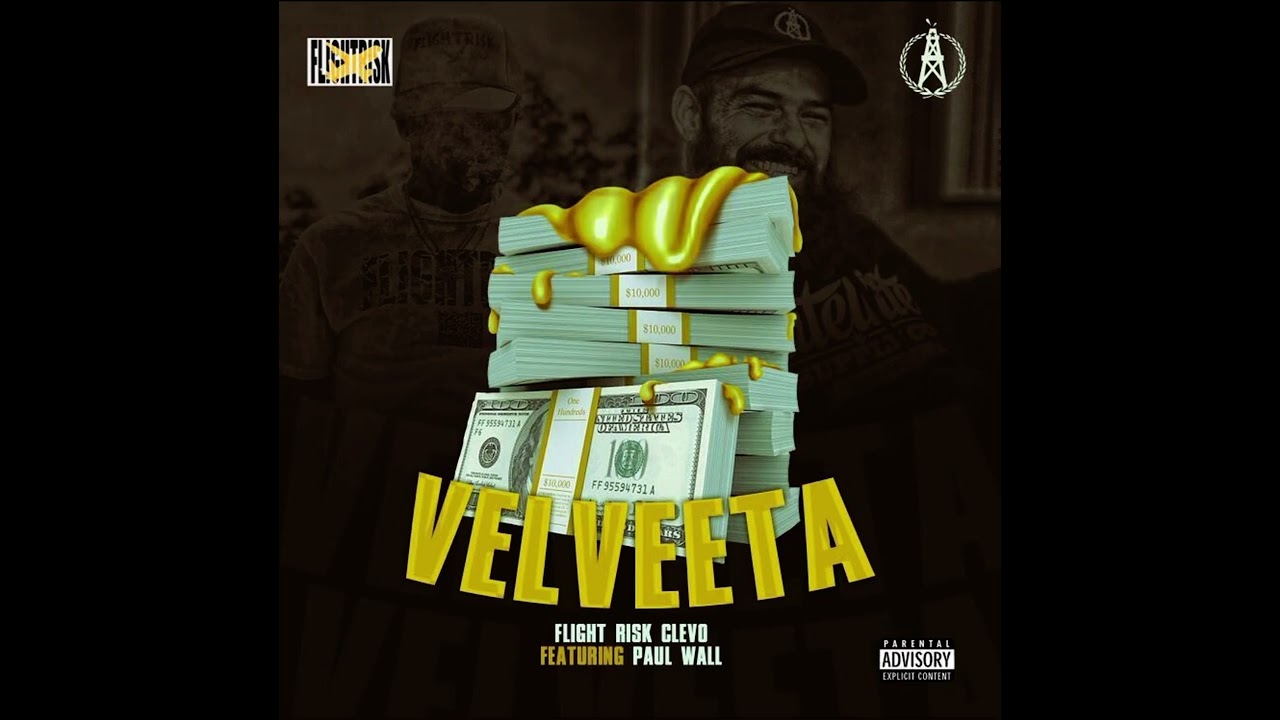 FLIGHTRISK CLEVO feat. PAUL WALL -VELVEETA  (OFFICIAL AUDIO) Pro.by Mahlo