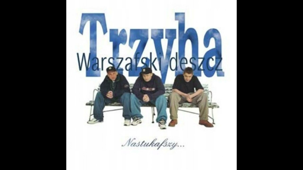 Warszafski Deszcz  - Czas Nas Zmienił Chłopaki