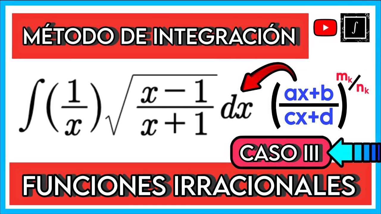 Método de Integración para Funciones Irracionales [PASO A PASO] 🔥 | Ejemplo Explicado ✅