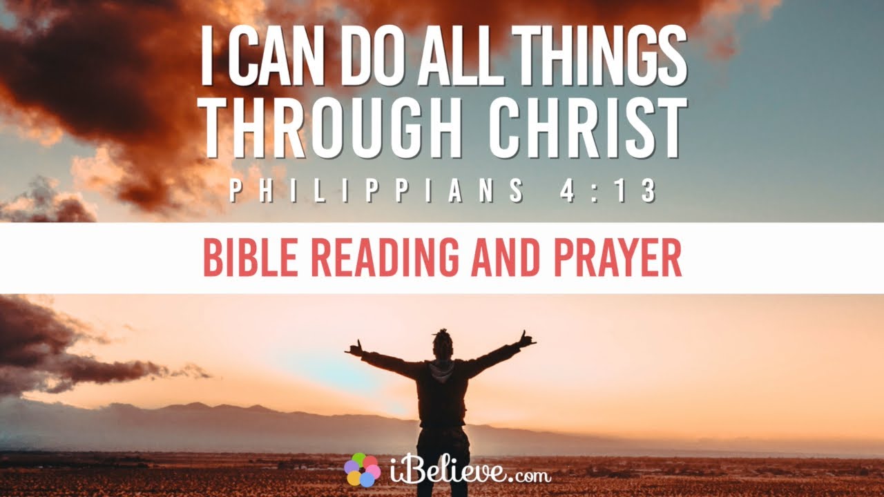 “I Can Do All Things Through Christ” (Philippians 