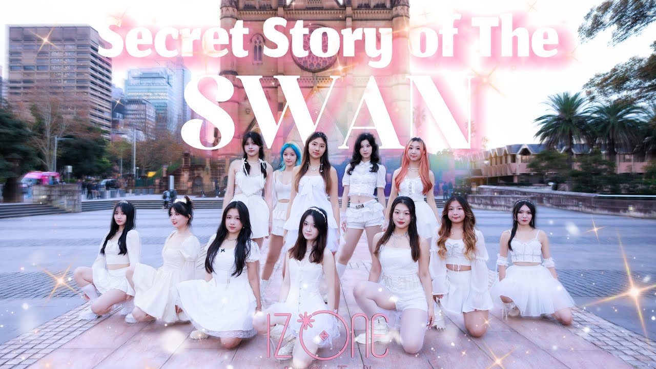 [KPOP IN PUBLIC] IZ*ONE (아이즈원) - 환상동화 (Secret Story of the Swan) Dance  Cover | Australia | Sydnay