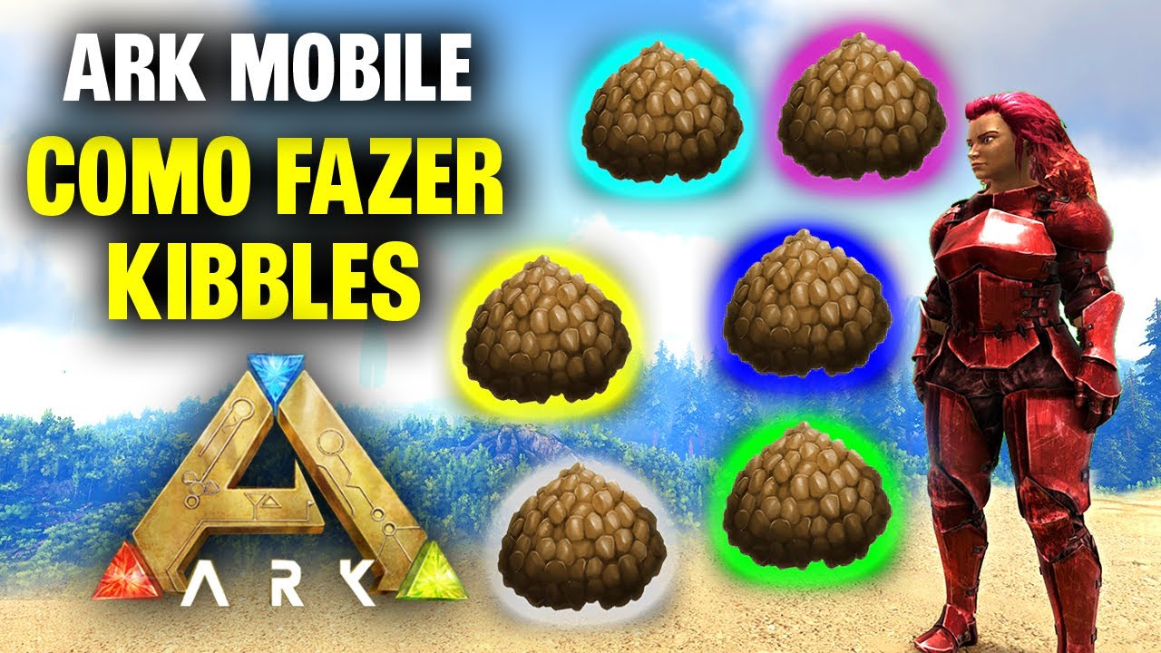 ARK MOBILE: COMO FAZER TODAS AS KIBBLES (Rações)!!!