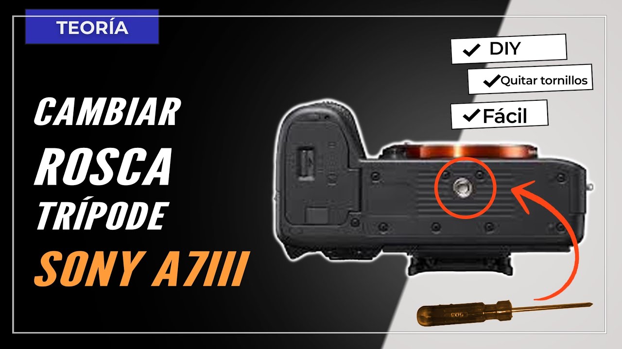 Reparar rosca 1/4 trípode pasada en la SONY A7III