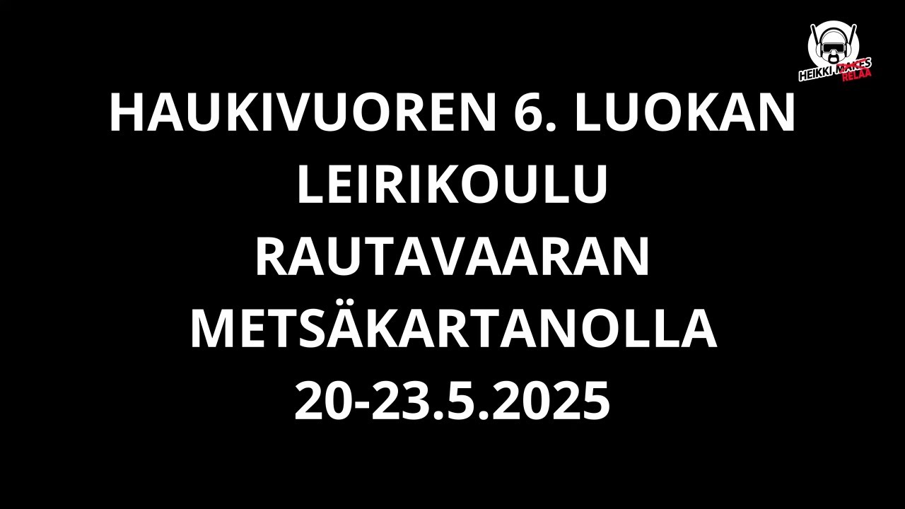 Leirikoulu Rautavaaran Metsäkartanolla 2025