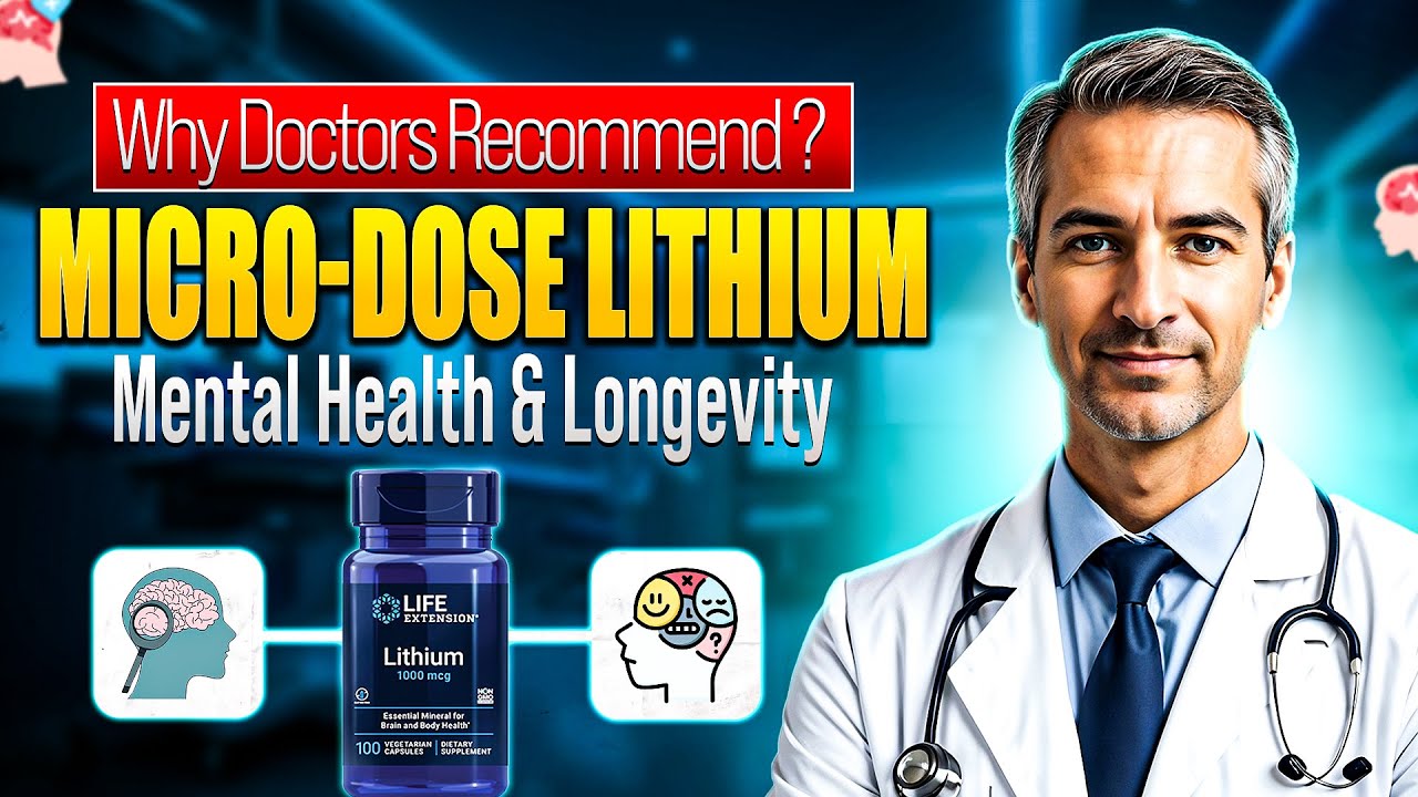 Why Doctors Recommend Micro-Dose Lithium for Mental Health & Longevity