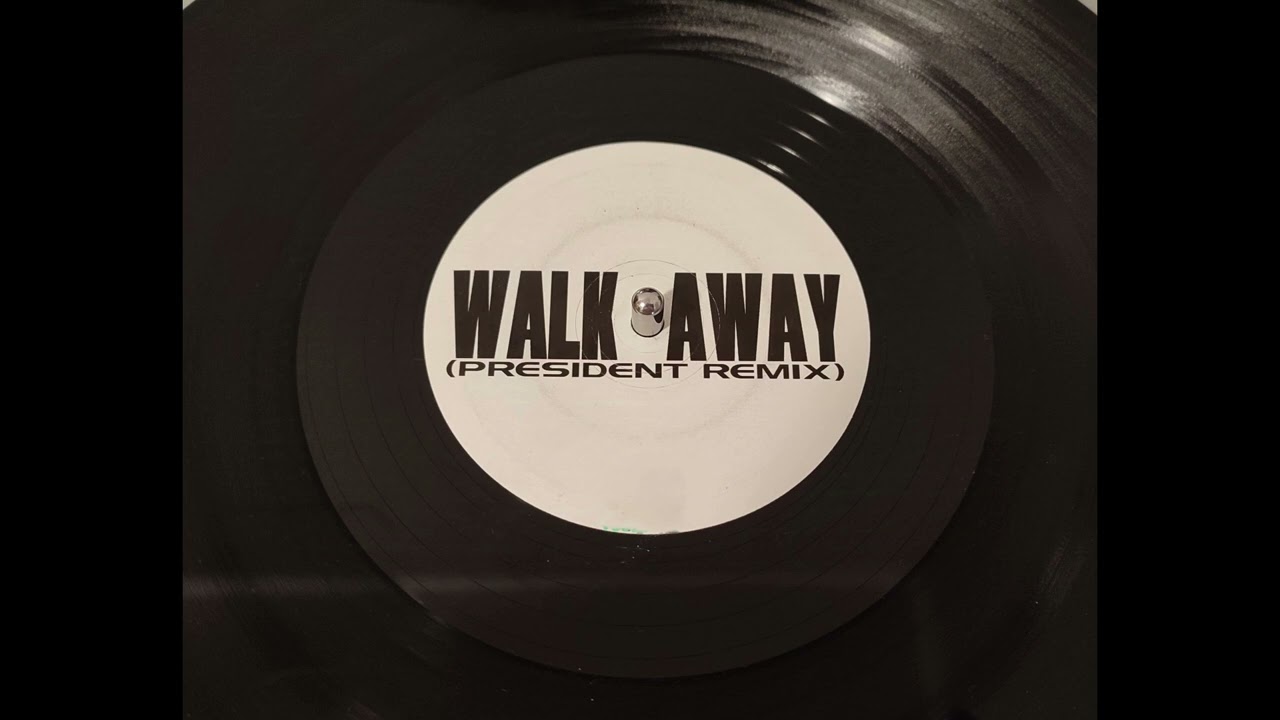 President - Walk away (President remix) - 2007 - DANCE