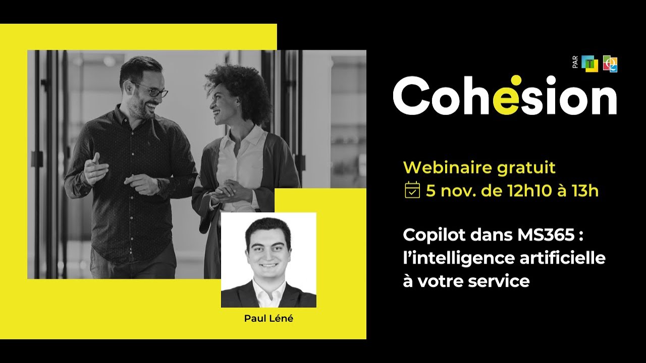 Webinaire Cohésion | Copilot dans Microsoft 365 : l’intelligence artificielle à votre service