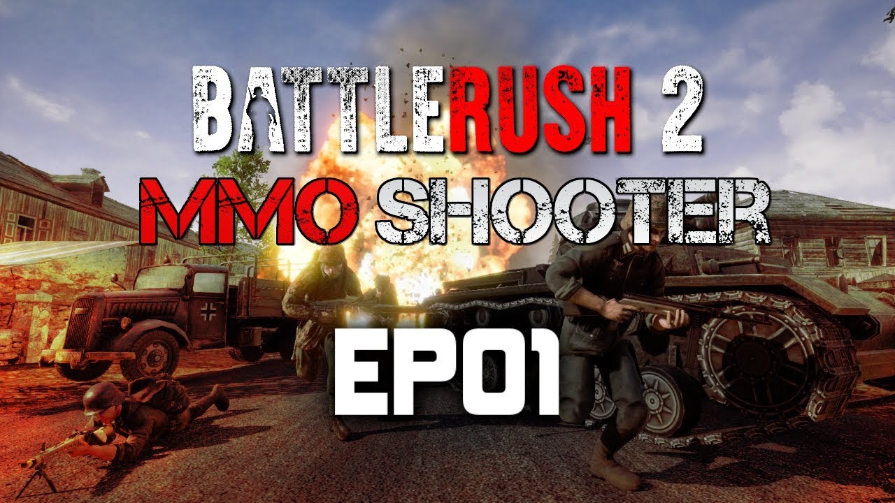 BattleRush 2 Gameplay | A First Person Foxhole? | EP01