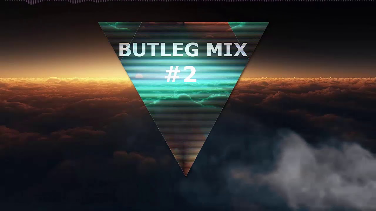 BUTLEG MIX #2