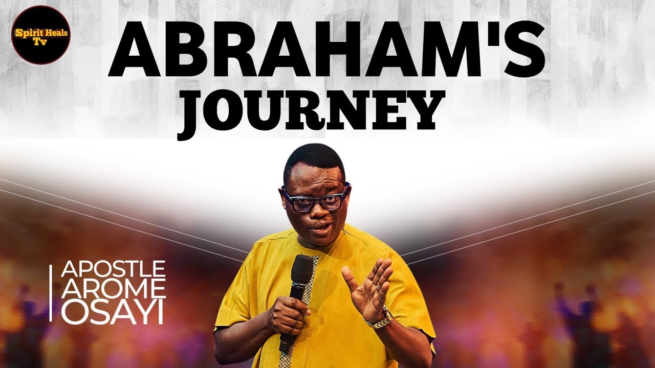 God's Call To Abraham Explained || Apostle arome osayi 