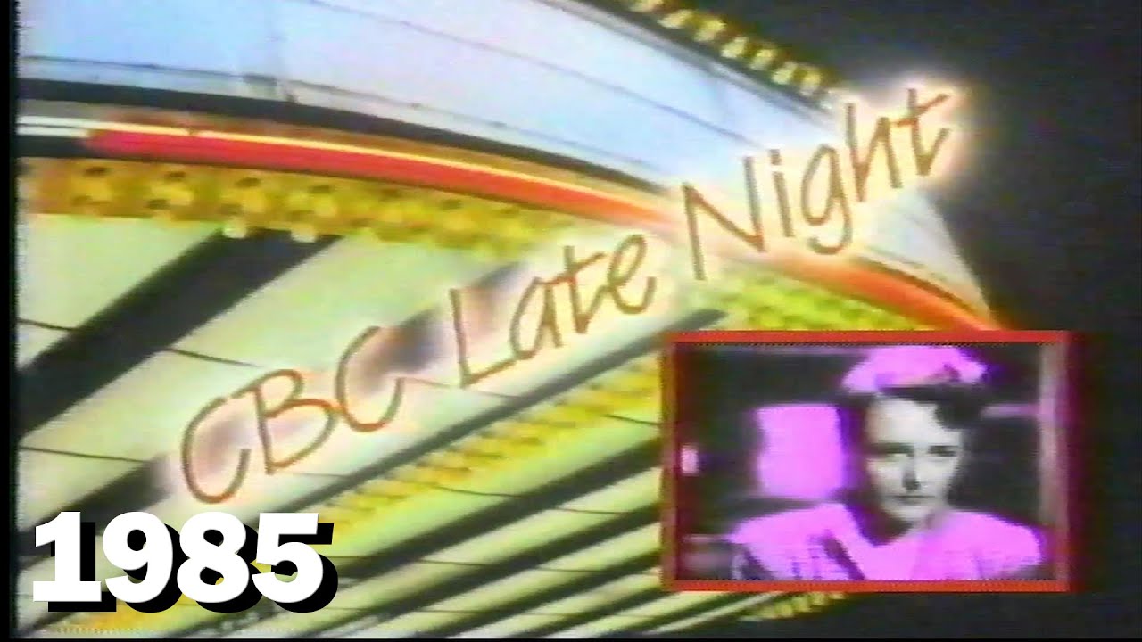 Nostalgia: CBC Television Late Night (1985)