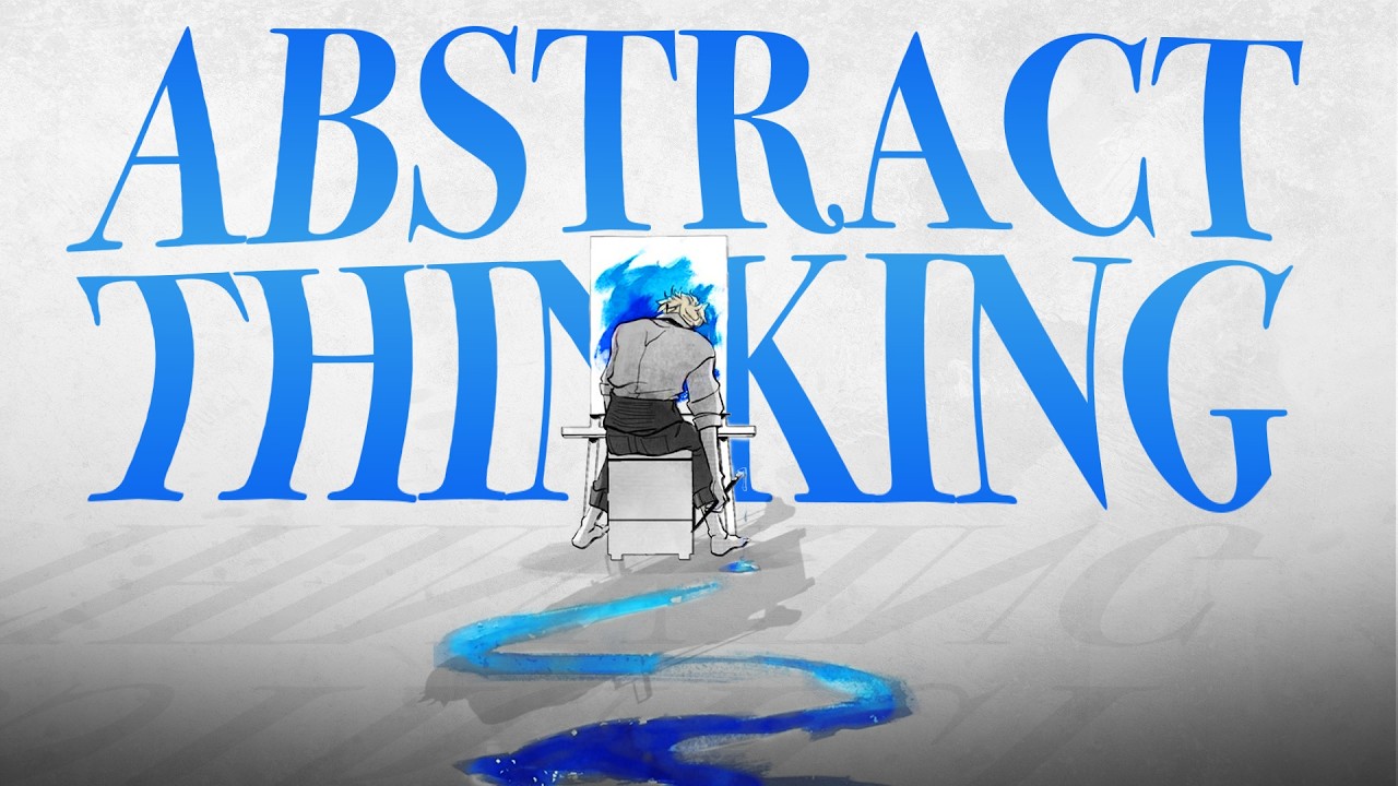 The FULL Guide to Improving Abstract Thinking (Complete Subcategory Breakdown)
