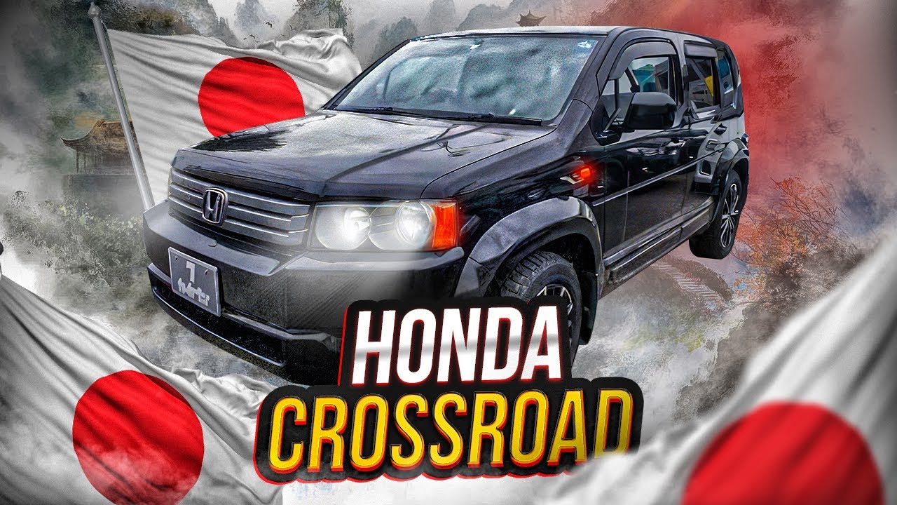 Купил Honda Crossroad в Японии!
