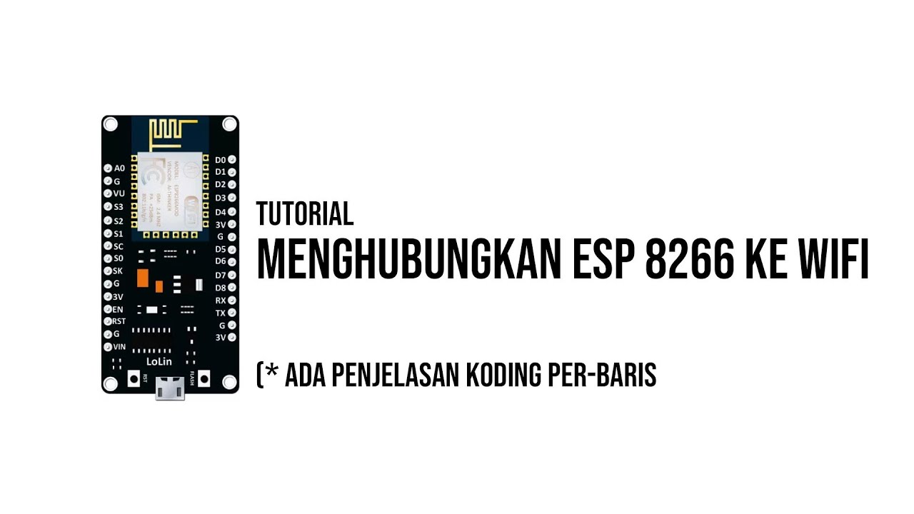 Tutorial Menghubungkan ESP8266 ke WiFi Pertama Kali