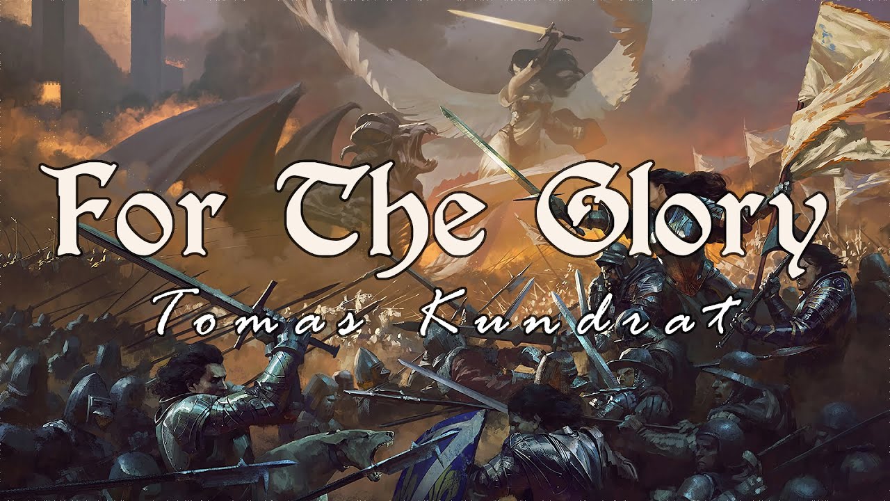 Tomas Kundrat: For The Glory [Epic Music - Powerful Orchestral Music]