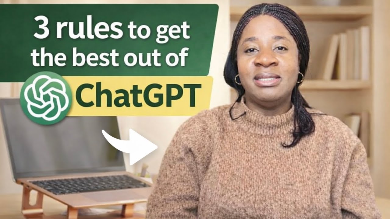 ChatGPT for Beginners. 3 Rules to Get Better Answers Fast.