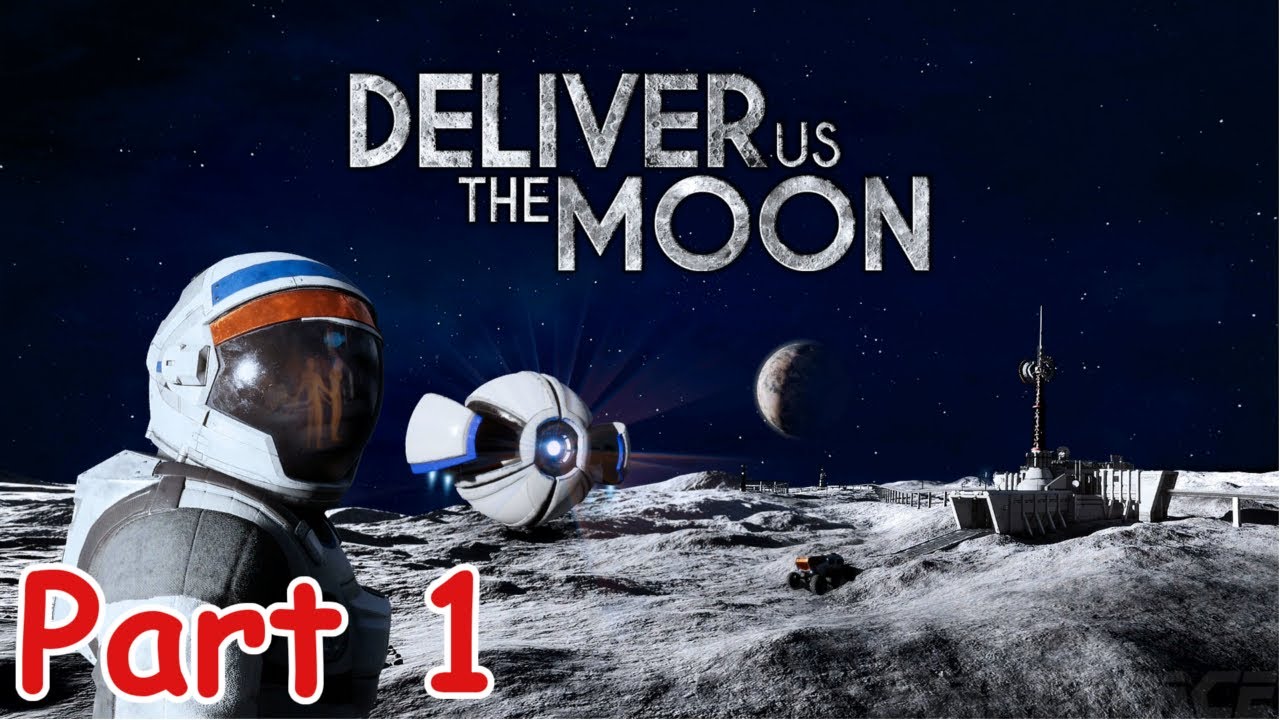 Deliver Us The Moon - Part 1 - No Commentary Playthrough - 1080p 60fps