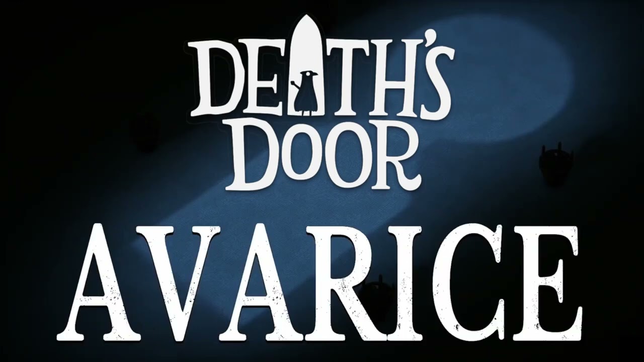 Avarice (Extended) - Death's Door - 30 Minute Seamless Loop