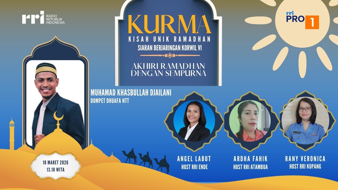 [LIVE] KURMA : AKHIRI RAMADHAN DENGAN SEMPURNA | RRI KUPANG