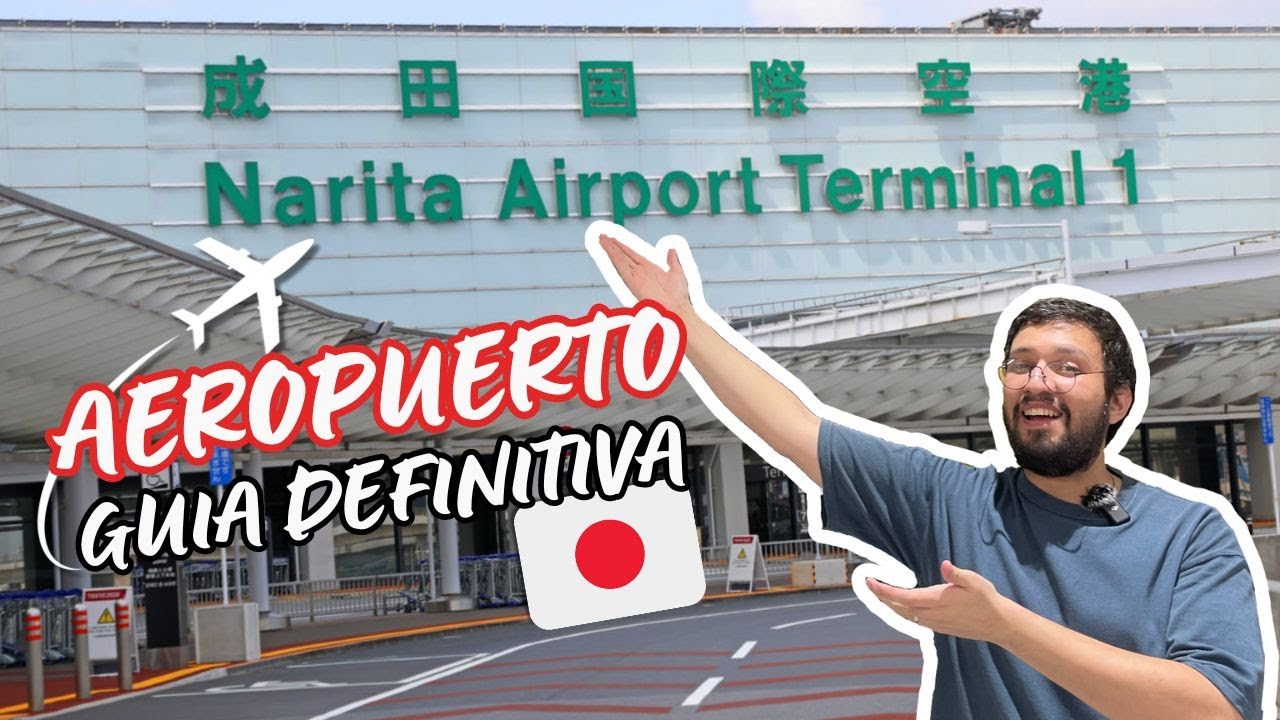 🇯🇵🛫AEROPUERTO DE NARITA - Japón 🛬🇯🇵