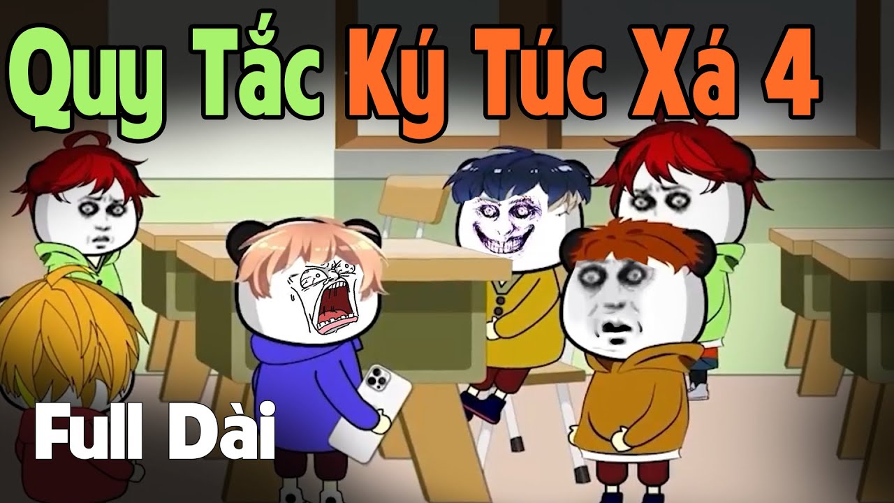 (Full Version) Nội Quy Ký Túc Xá 4 | Gấu Sợ Hãi TV
