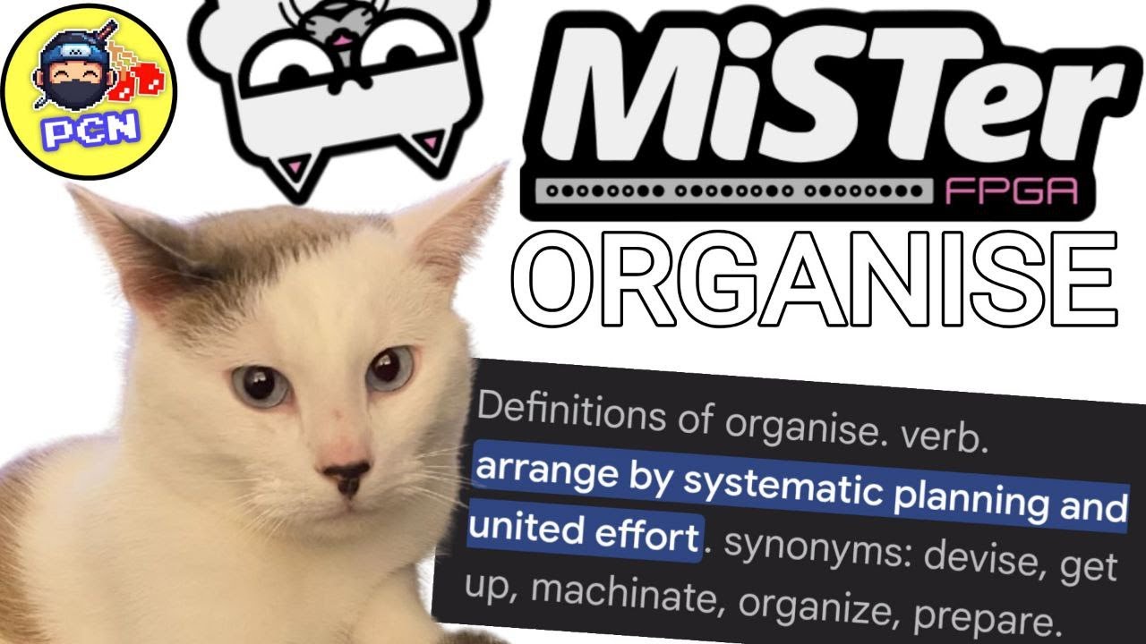 Organize Your MiSTer FPGA | MiSTer Organize with Pixel Cherry Ninja