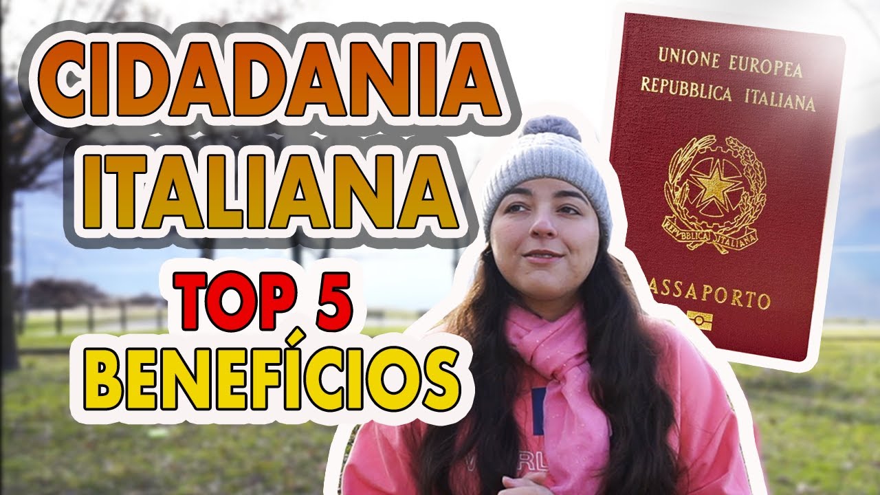 🇮🇹 CIDADANIA ITALIANA VALE A PENA ? TOP 5 BENEFÍCIOS QUE MUDARAM A MINHA VIDA