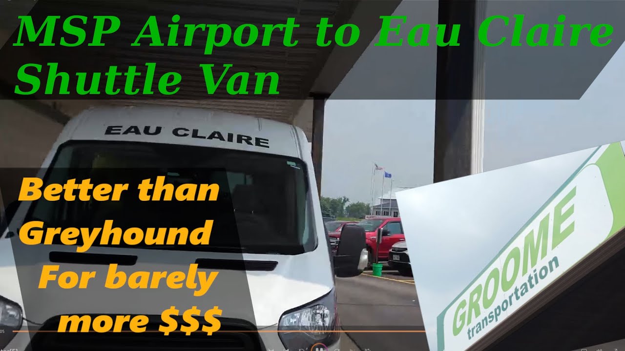 Groome Transportation Shuttle - MSP Airport to Eau Claire, Wisconsin