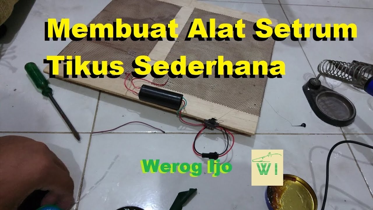 Membuat Alat Setrum Tikus Sederhana