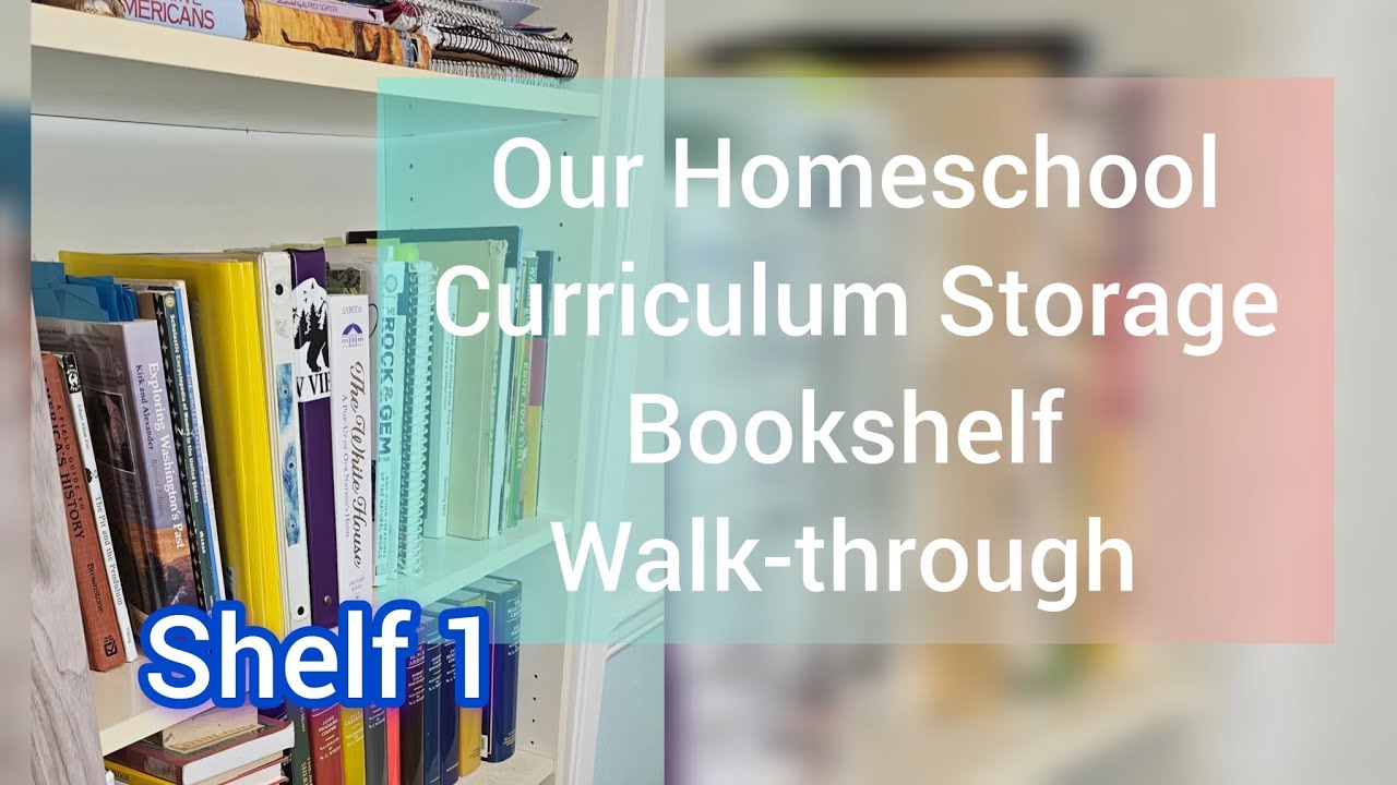 Our Homeschool Curriculum Storage Bookshelf, Shelf 1
