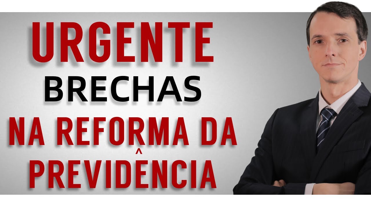 As BRECHAS na Reforma da Previdência - COMO GANHAR MAIS - INSS 2020