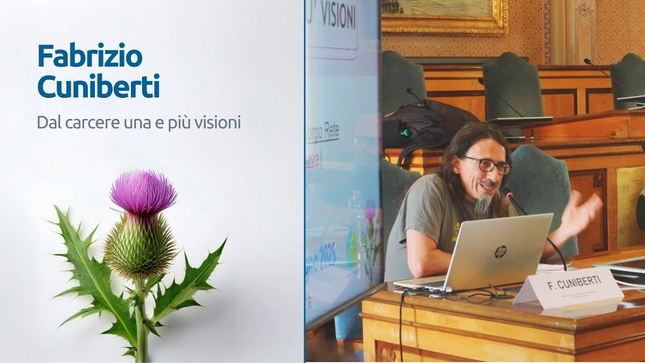 Dal carcere una e più visioni. Fabrizio Cuniberti