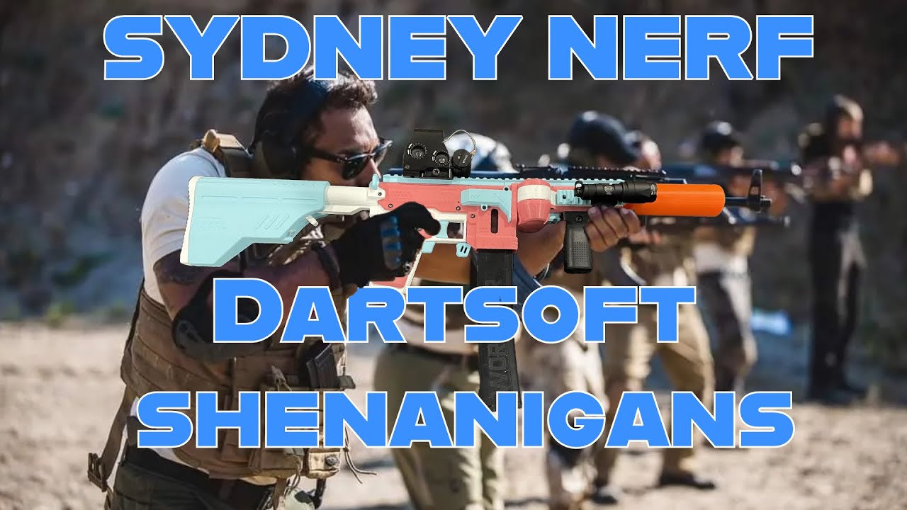 NERFing and other shenanigans - Sydney Nerf June 2024