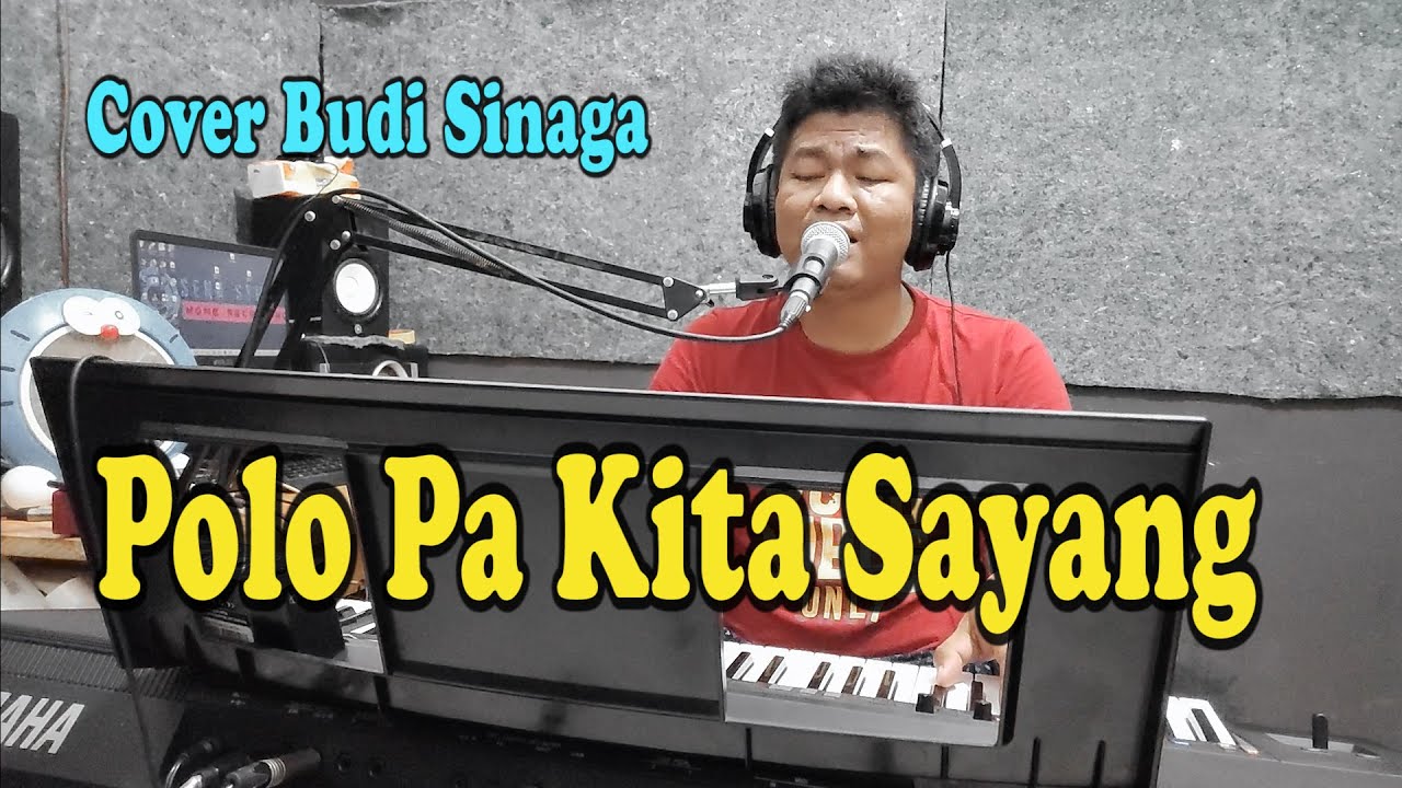 POLO PA KITA SAYANG | Pop Manado | Cover Budi Sinaga