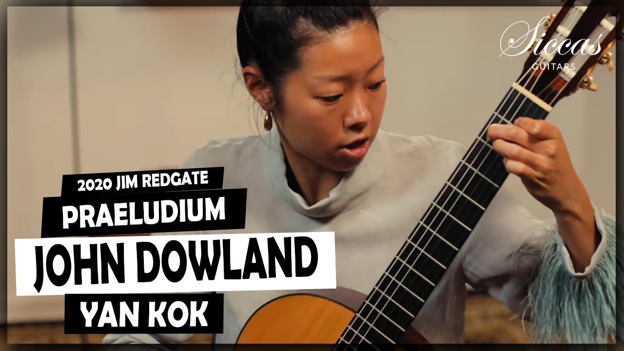 Yan Kok plays Praeludium by John Dowland on a 2020 Jim Redgate Classical Guitar | Siccas Guitars
