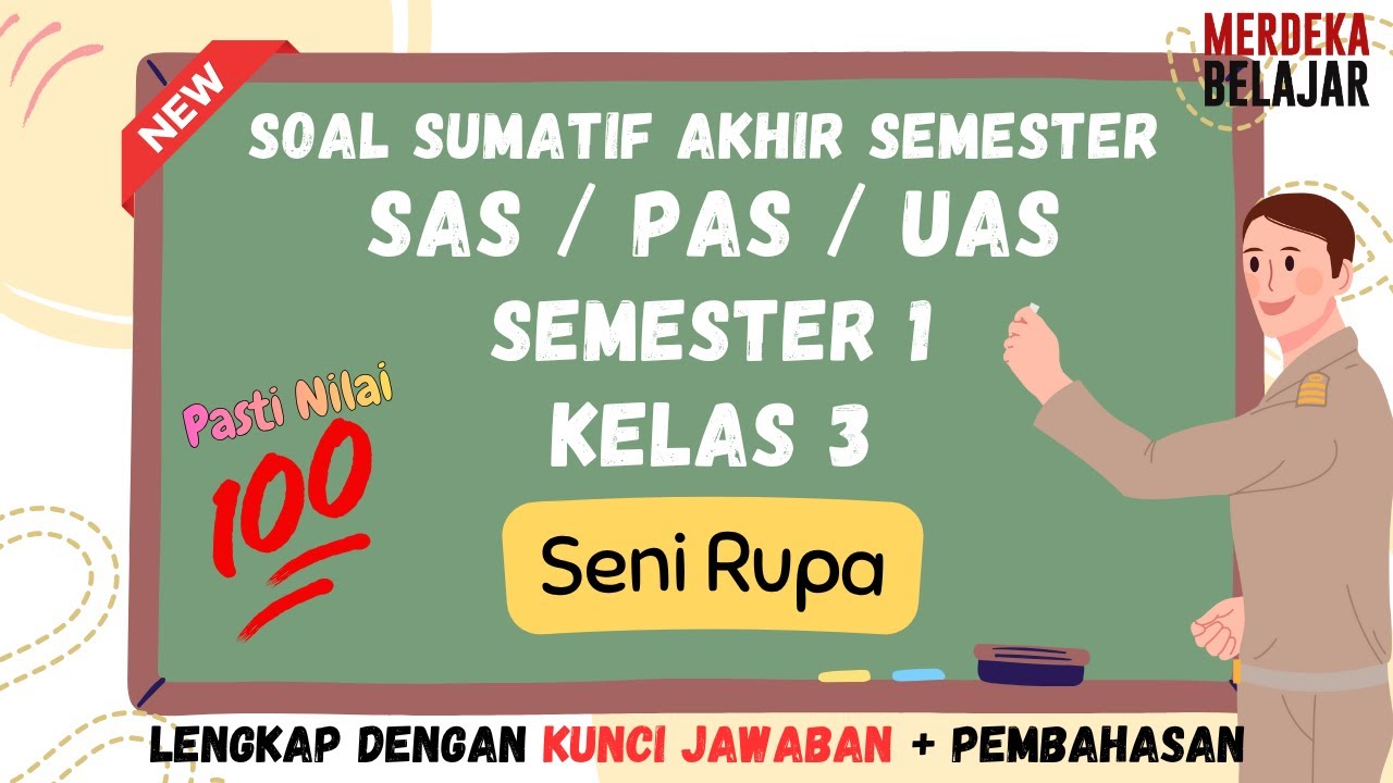 Soal SAS Seni Rupa Kelas 3 SD Semester 1 Kurikulum Merdeka & Pembahasan