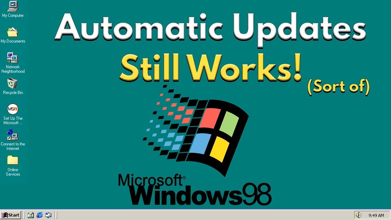 Get Automatic Updates for Windows 98 - The Easy Way!